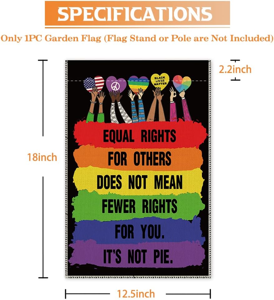 Hafhue Equal Rights for Others Does Not Mean Fewer Rights For You, It's Not Pie Pride Month Garden Flag Double Sided Yard Outdoor Decoration Flag, Liberal Yard Sign, Democratic Socialist Flag - Image 2