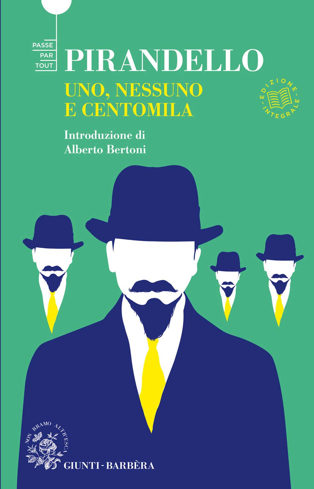 Uno. Nessuno e centomila. (Passepartout)