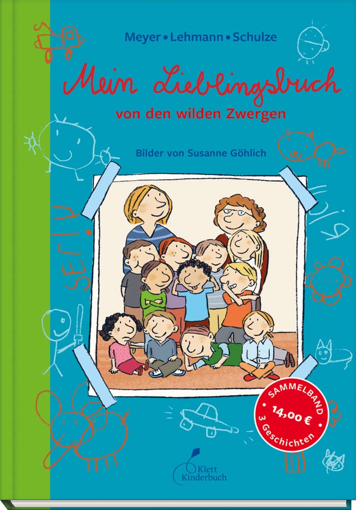 Mein Lieblingsbuch von den wilden Zwergen: Die wilden Zwerge. Sammelband 1