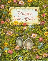 Danke, liebe Mutter. 3629006140 Book Cover