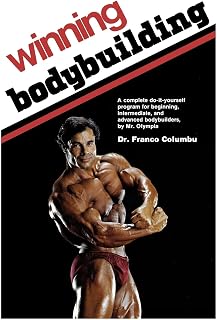 Winning Bodybuilding: A complete do-it-yourself program for beginning, intermediate, and advanced bodybuilders by Mr. Olympia