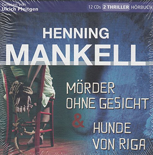 Henning Mankell - Mörder ohne Gesicht und Hunde von Riga - 2 Thriller auf 12 CD s, 924 Minuten, Hörbuch / Audio-Book - Gelesen von Ulrich Pleitgen