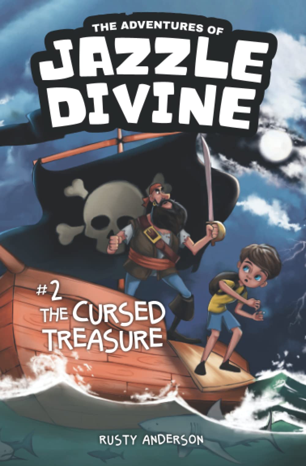 The Adventures of Jazzle Divine: The Cursed Treasure (Book 2)