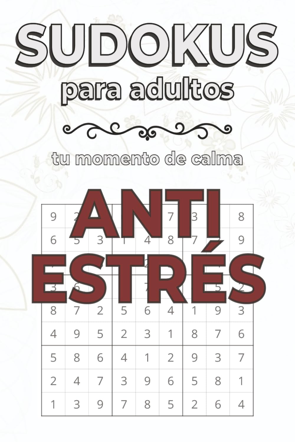 Sudokus para adultos: 50+ sudokus fáciles para relajarte sin esfuerzo | Para vacaciones y Tiempo Libre | 6 x 9 pulgadas, 15,24 x 22,86 cm