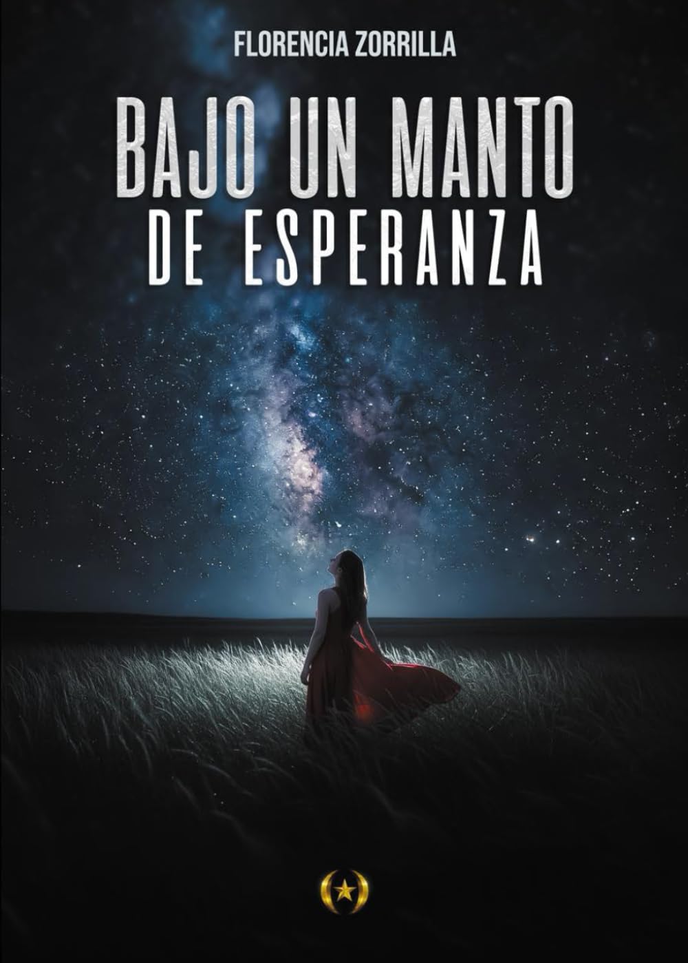 Bajo un manto de esperanza (Colección Dorada Editorial c.a)