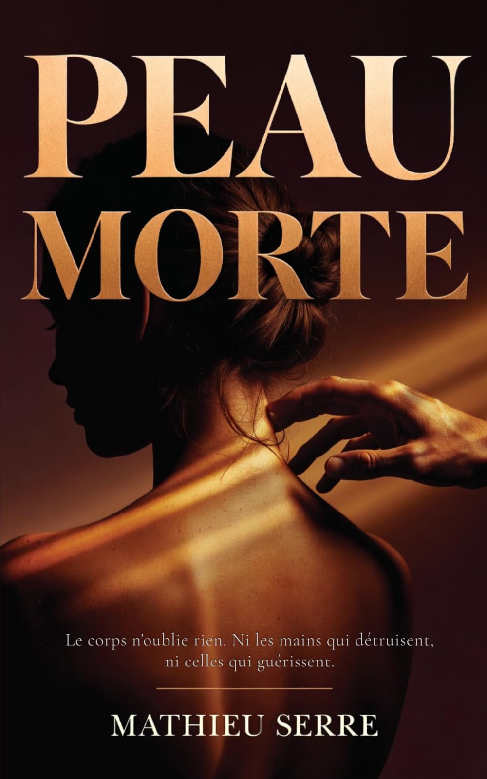 Peau Morte: Un thriller psychologique