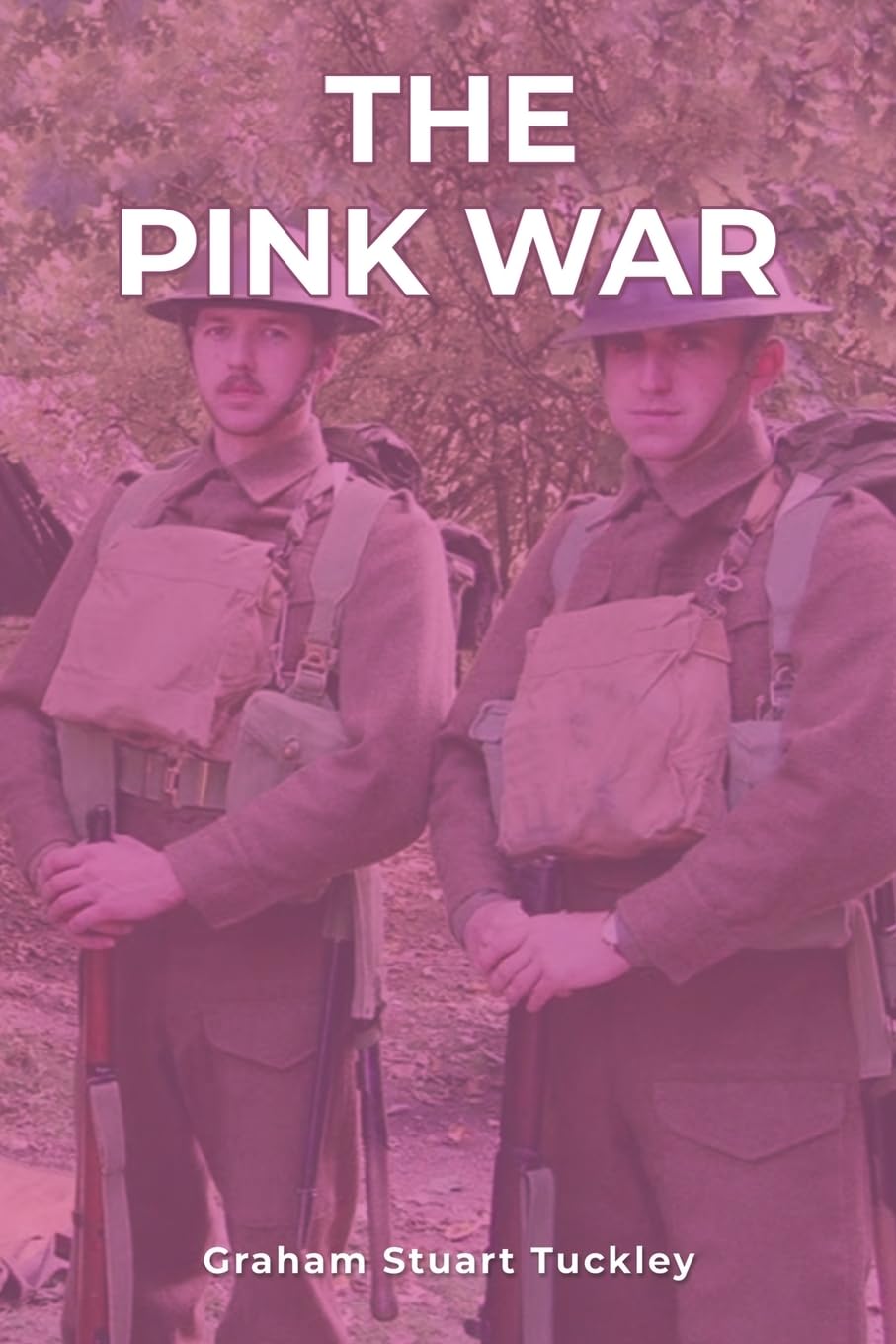 The Pink War by Graham Stuart Tuckley - 9781035814916