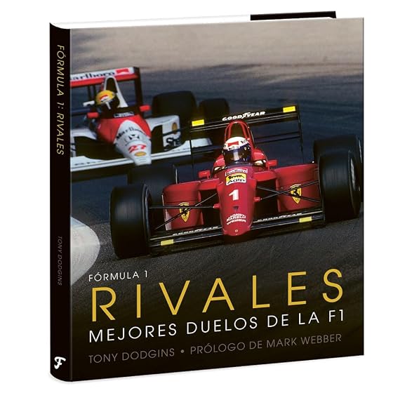 Fórmula 1. Rivales. Mejores duelos de la F1