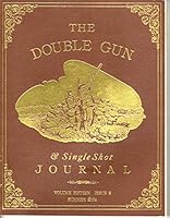 The Double Gun Journal, Volume Fifteen, Issue 2, Summer 2004 B0062QDZYY Book Cover