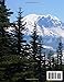 Mount Rainier: A Visual Journey Into The Heart Of Mount Rainier National Park - Coffee Table Picture Book or Perfect Gift for tourism & travel lovers.....Relaxing & Meditation.