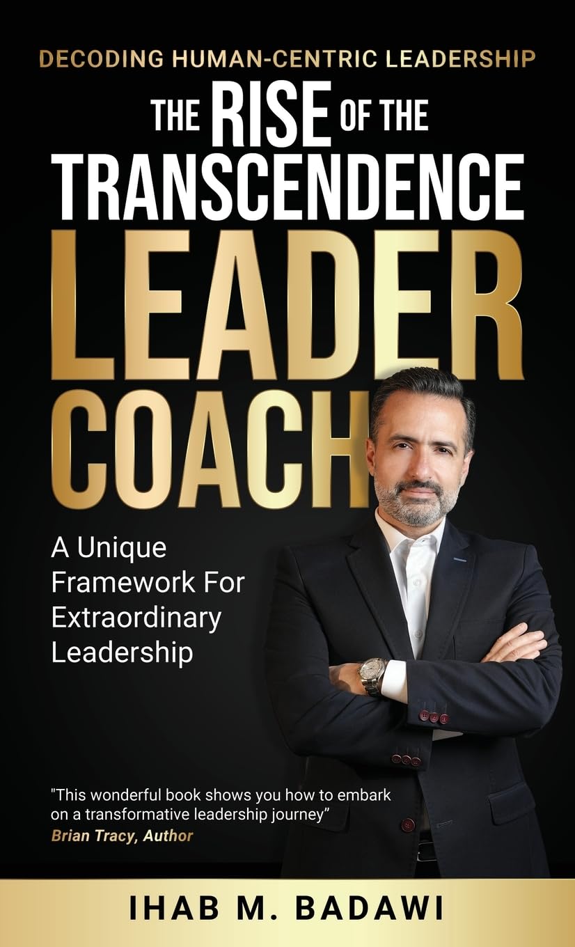 The Rise of the Transcendence Leader-Coach: Decoding Human-Centric Leadership