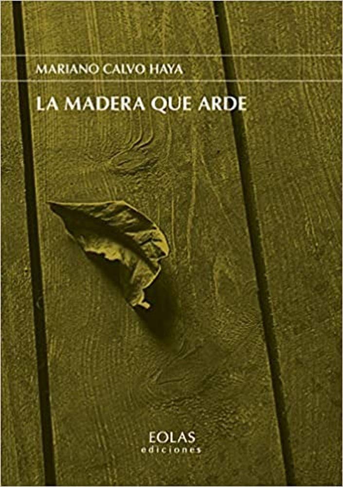 La madera que arde (Eria)