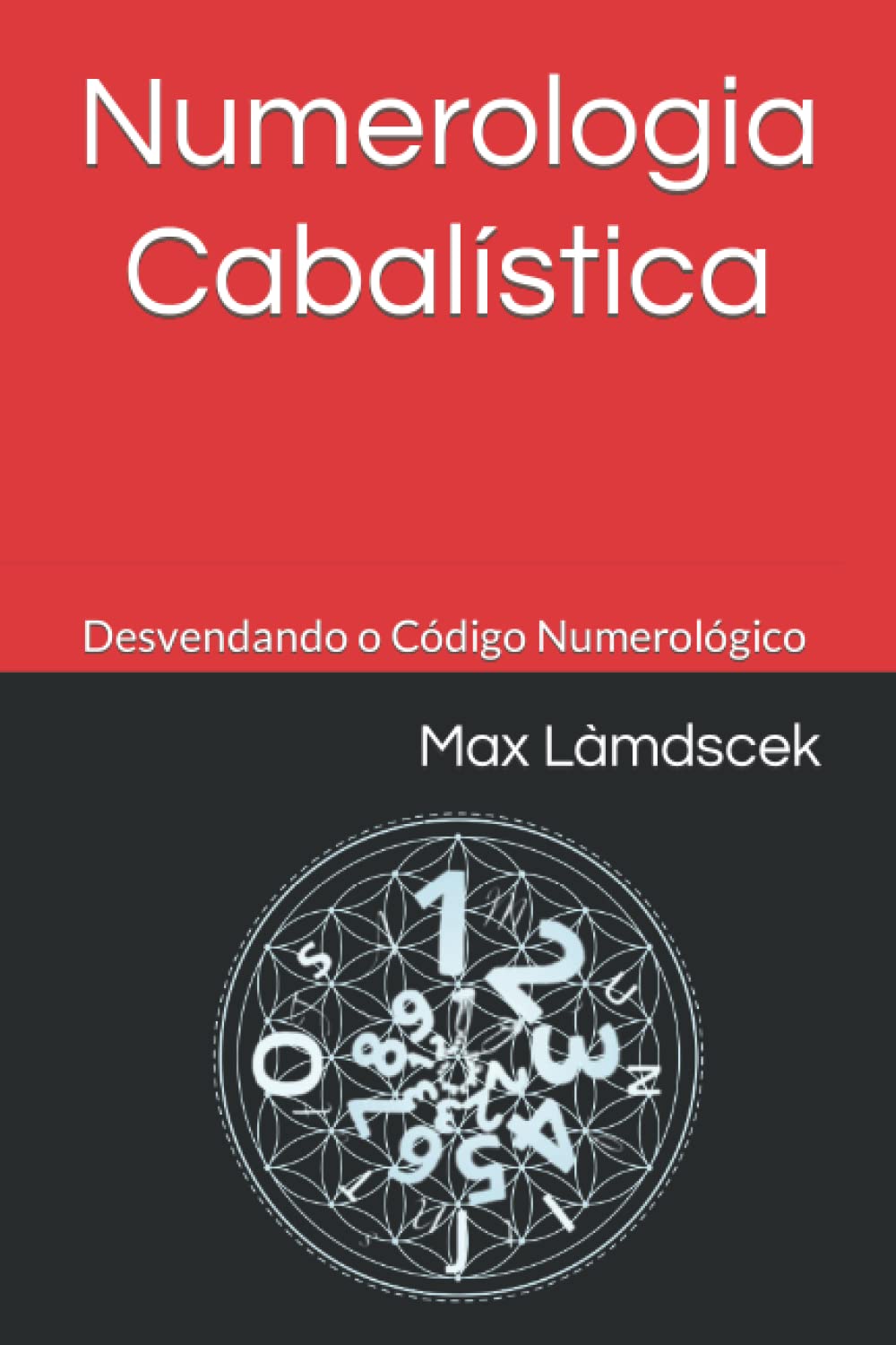 Numerologia Cabalística: Desvendando o Código Numerológico