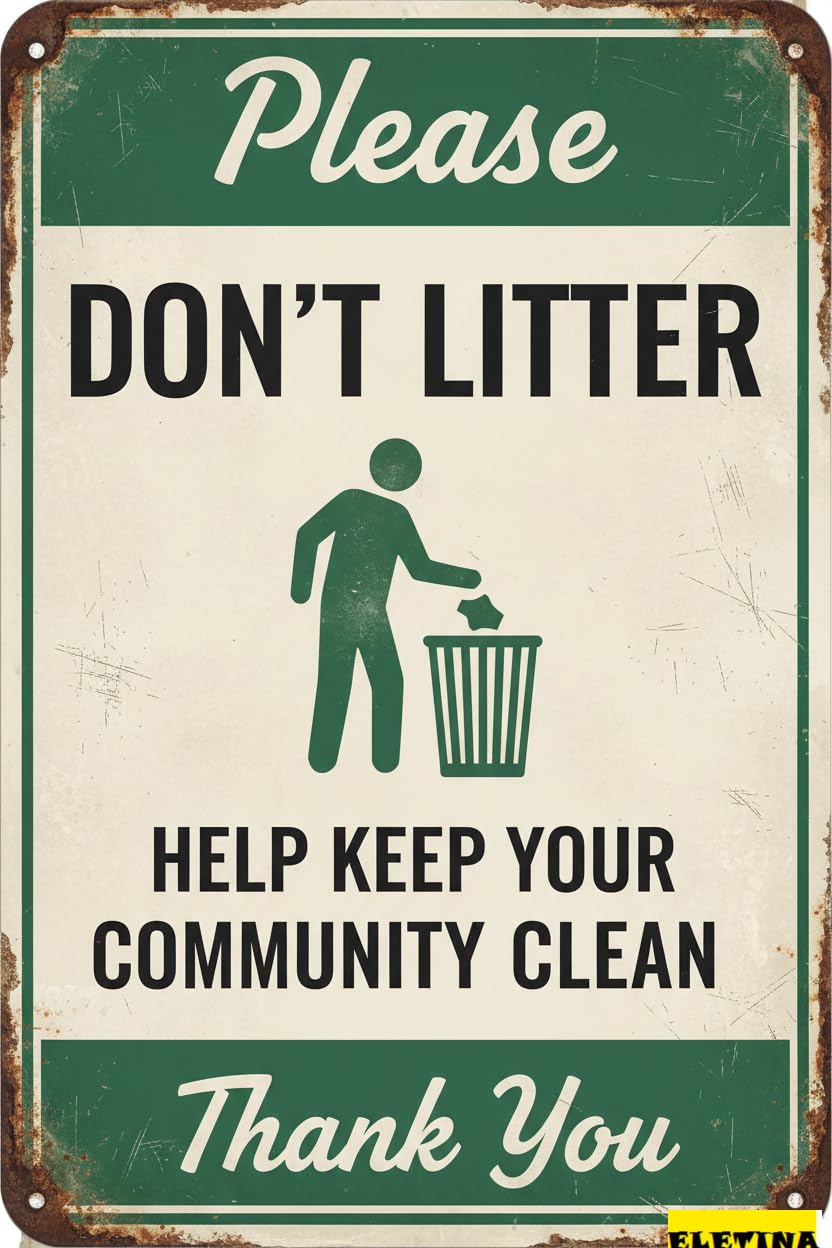 Vintage Metal Tin Sign for Man Cave Please Don't Litter Help Keep Your Community Clean, 8x12 Inch, Iron Private Property Decorative