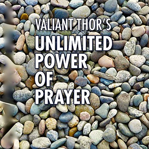 Valiant Thor's Unlimited Power of Prayer (Written by Valiant Thor, Gray Barker - introduction)