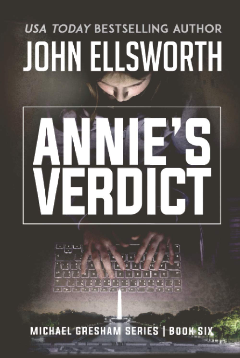 Annie's Verdict (Michael Gresham Legal Thrillers)