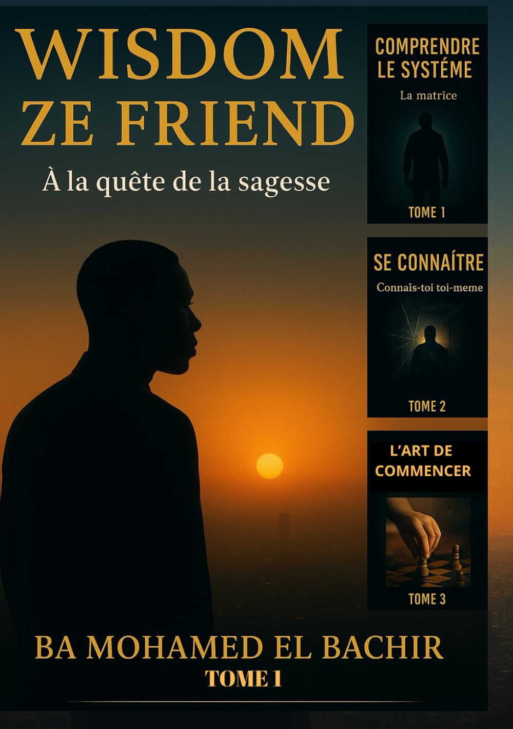 wisdom ze friend: A La quête de la sagesse