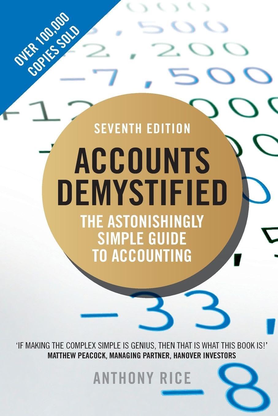 Accounts Demystified: The Astonishingly Simple Guide To Accounting
