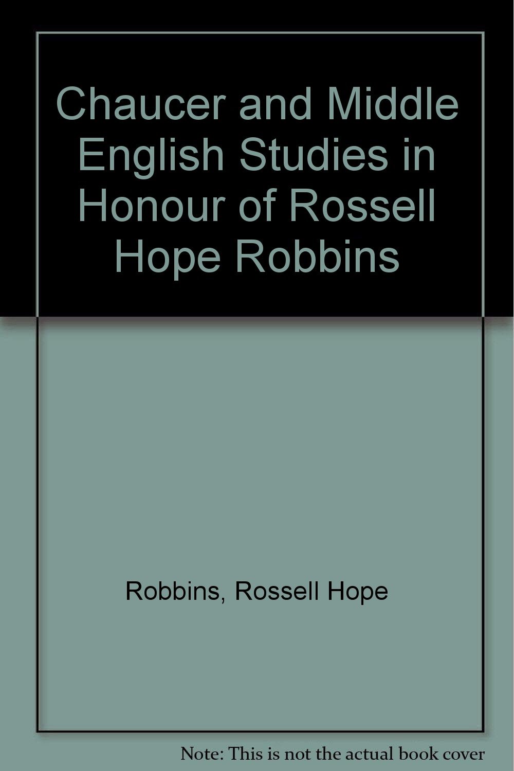 Buy Chaucer and Middle English Studies in Honour of Rossell Hope Robbins — BookShops.in