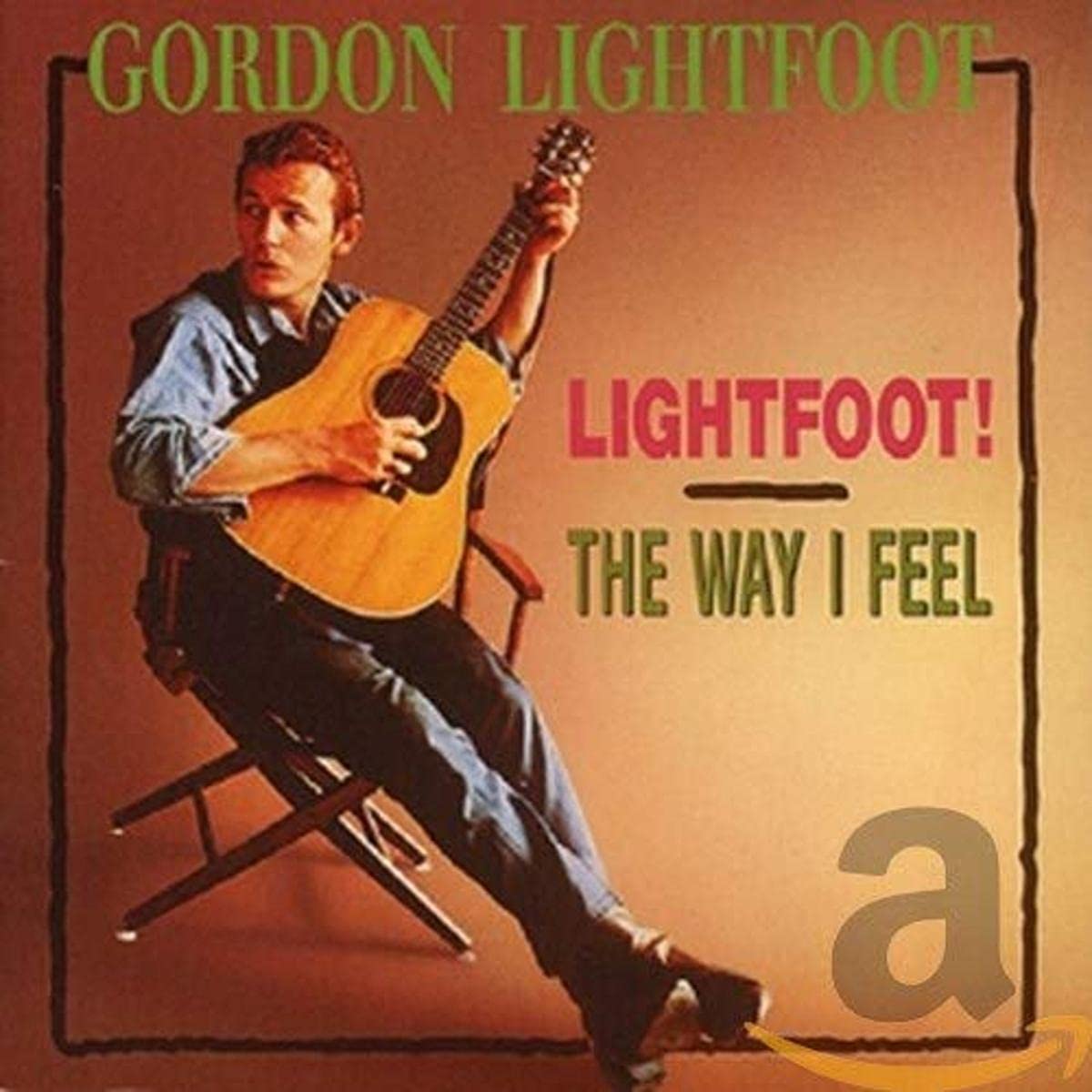 Lightfoot!/Way I Feel