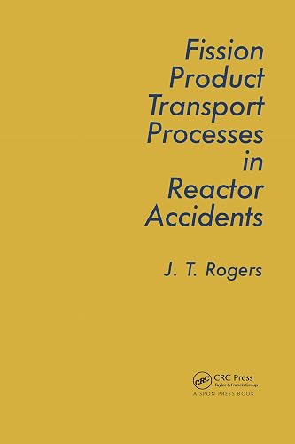 Fission Product Processes In Reactor Accidents (Proceedings of the International Centre for Heat and Mass Transfer)