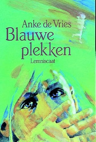 Blauwe plekken (Dutch Edition) [Dutch] 9060698312 Book Cover