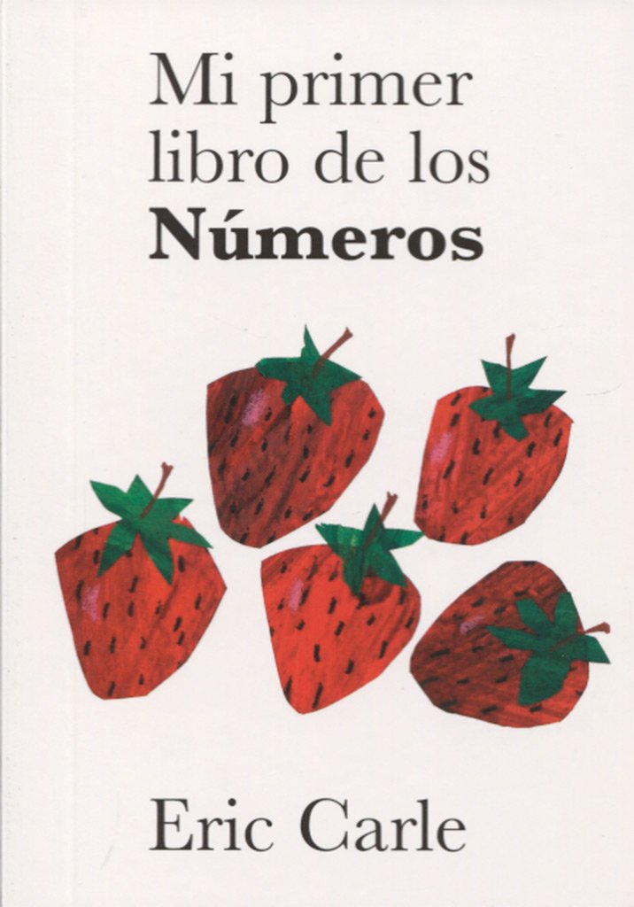 Mi primer libro de los números (INFANTIL JUVENIL)