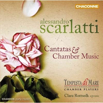 Scarlatti: Cantatas & Chamber Music