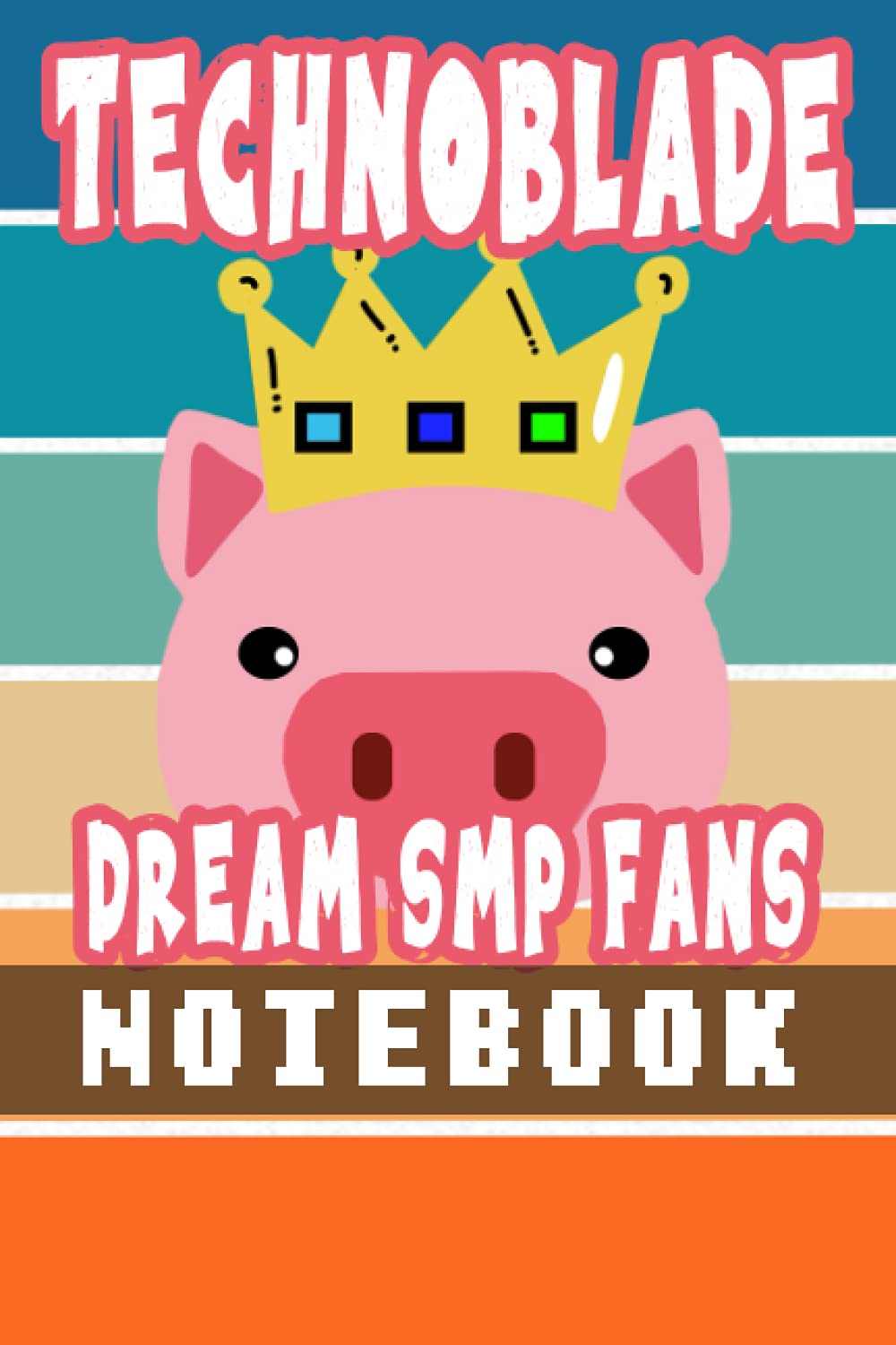 Technoblade dream smp Fans Notebook - Dream SMP Notebook - Technoblade journal - Technoblade Logbook: Technoblade merch