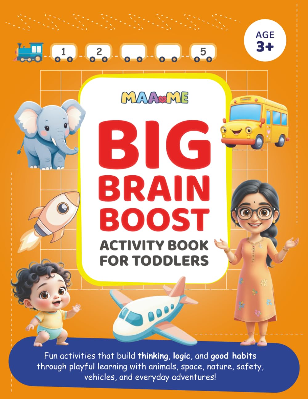 Big Brain Boost Activity Book For Toddlers: Fun Activities in 9 Engaging Themes for Ages 3+ | Early Learning, Problem Solving, Matching, Tracing & More