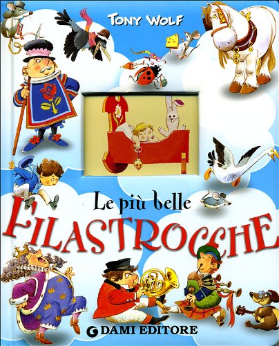 Le più belle filastrocche [Italian] 8809611578 Book Cover