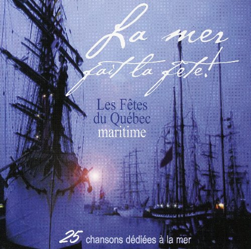 La Mer Fait La Fete! Les Fete [Audio CD]