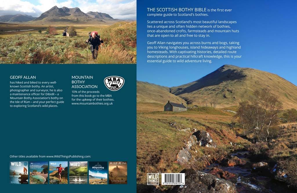 The Scottish Bothy Bible: The Complete Guide to Scotland's Bothies and How to Reach Them [Idioma Inglés]