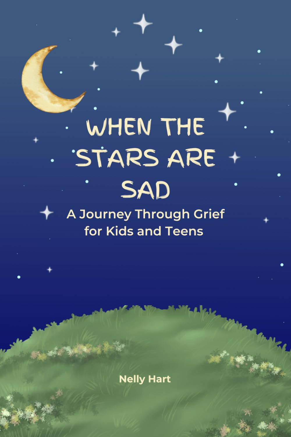 When the stars are sad: A journey through grief for kids and teens