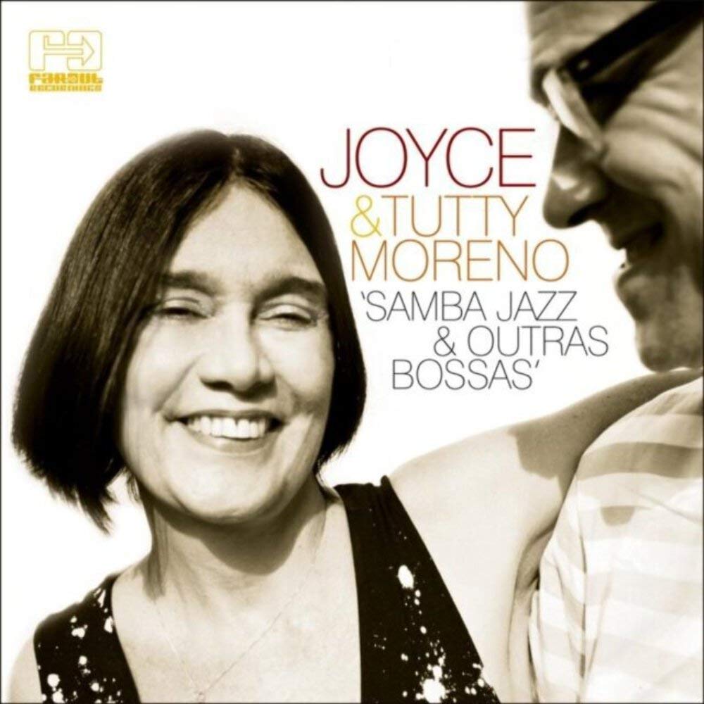 Samba Jazz and Outras Bossas [Audio CD] Tutty Moreno; Joyce Moreno & Tutty; Jess Sadoc; Nailor Proveta; Vittor Santos; Hélio Alves; Henrique Band; Luis Galv o; Teco Cardoso; Joyce and Moacir Santos