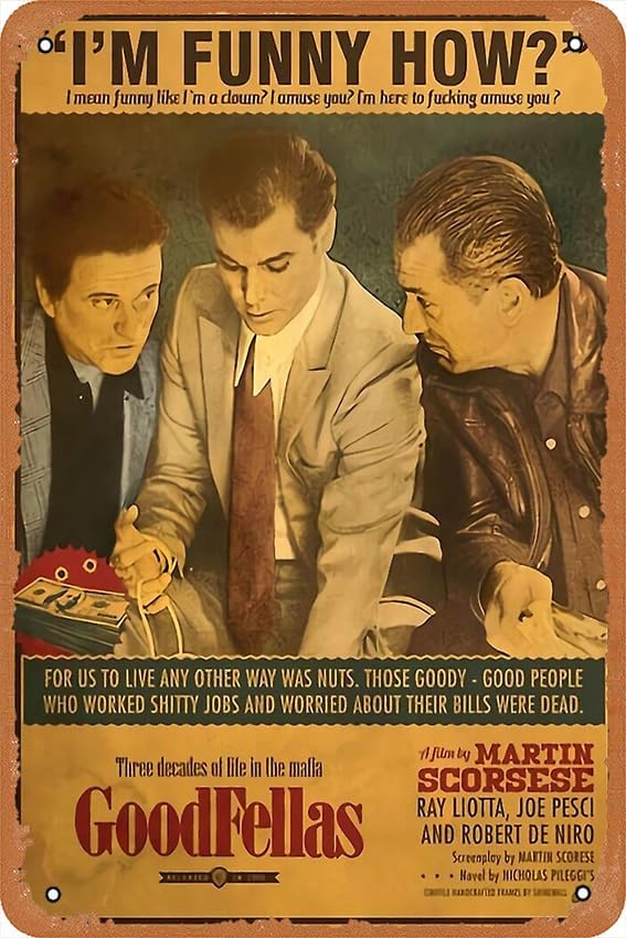Oedrtqi Goodfellas Poster Poster Metal Tin Signs Home Bar Man Cave Vintage Wall Decor Funny Gifts 12 X 8 Inches