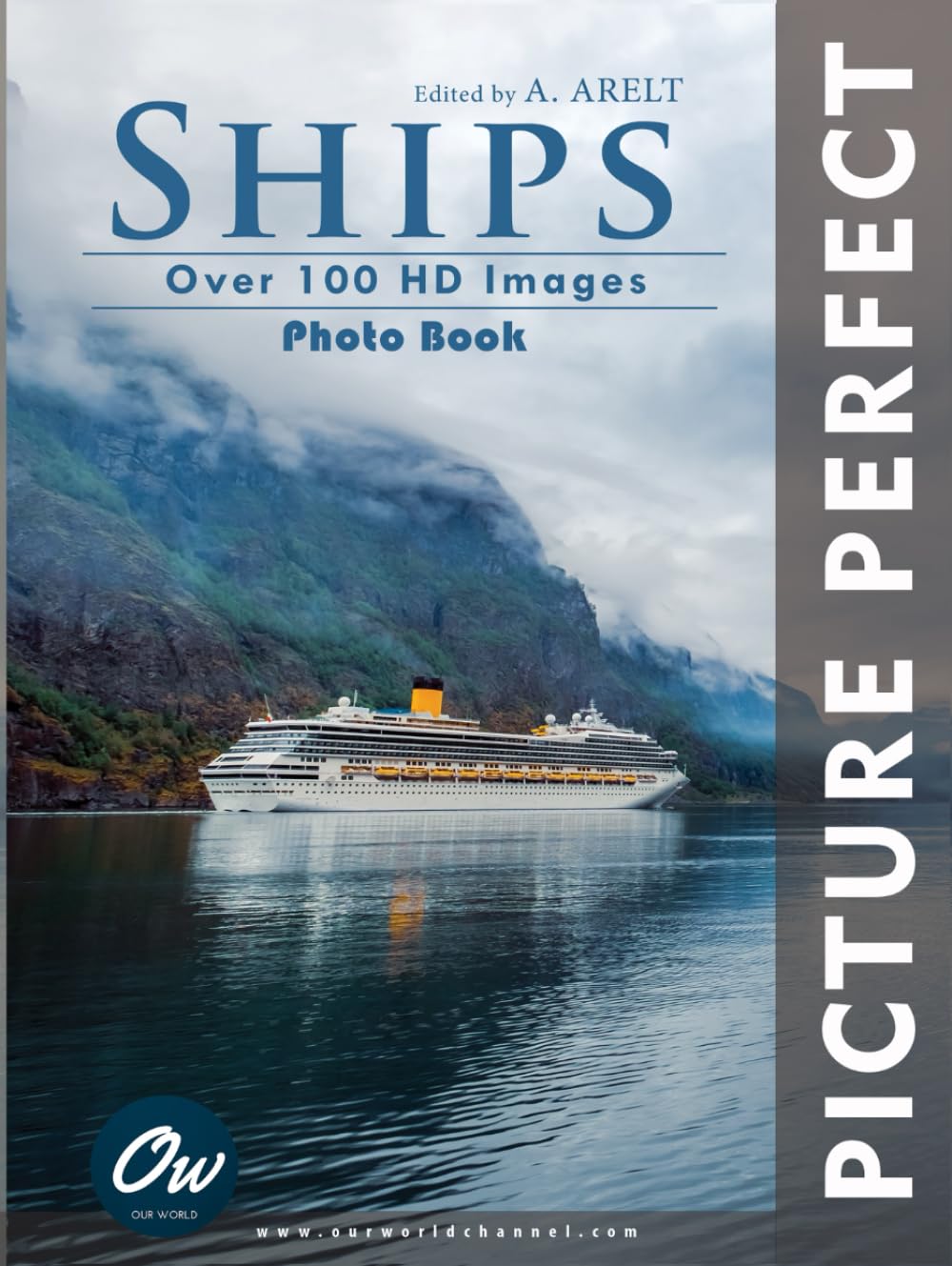 Ships: Picture Perfect Photo Book