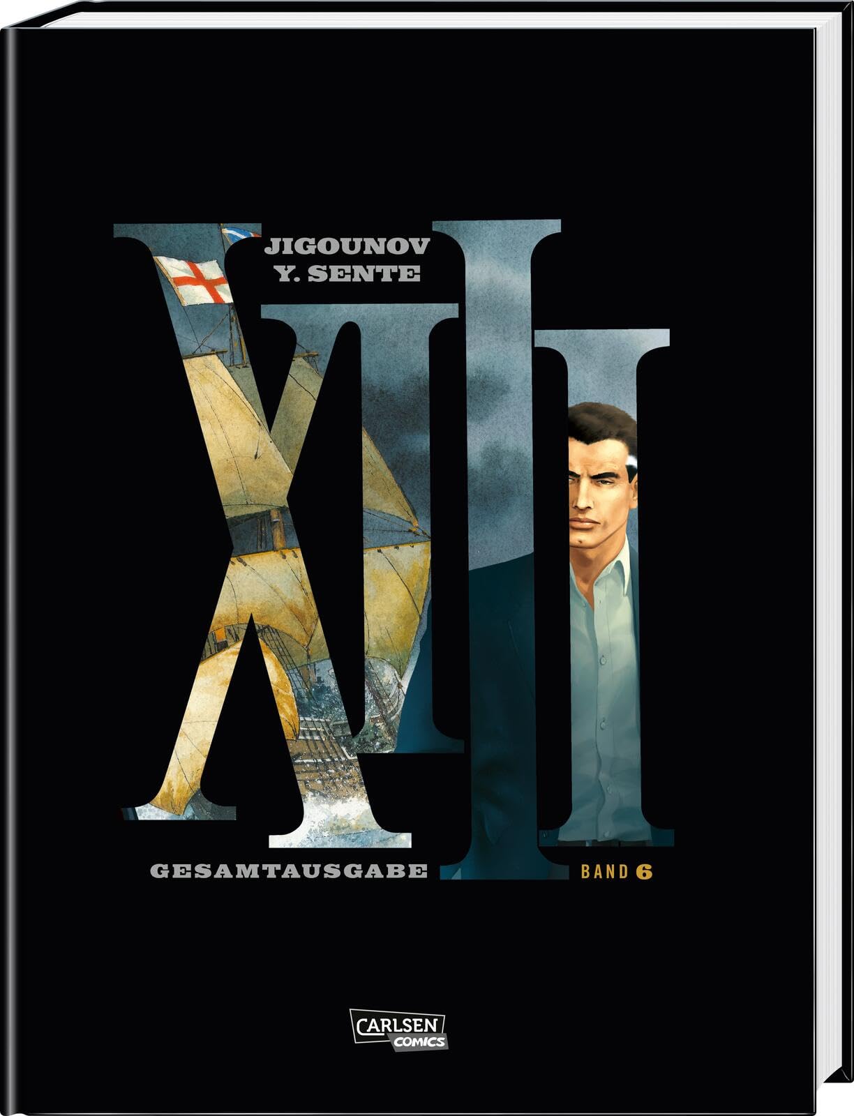 XIII Gesamtausgabe 6: Bände 20-23 der verfilmten Politthriller-Comic-Serie als hochwertiger Sammelband mit exklusivem Zusatzmaterial