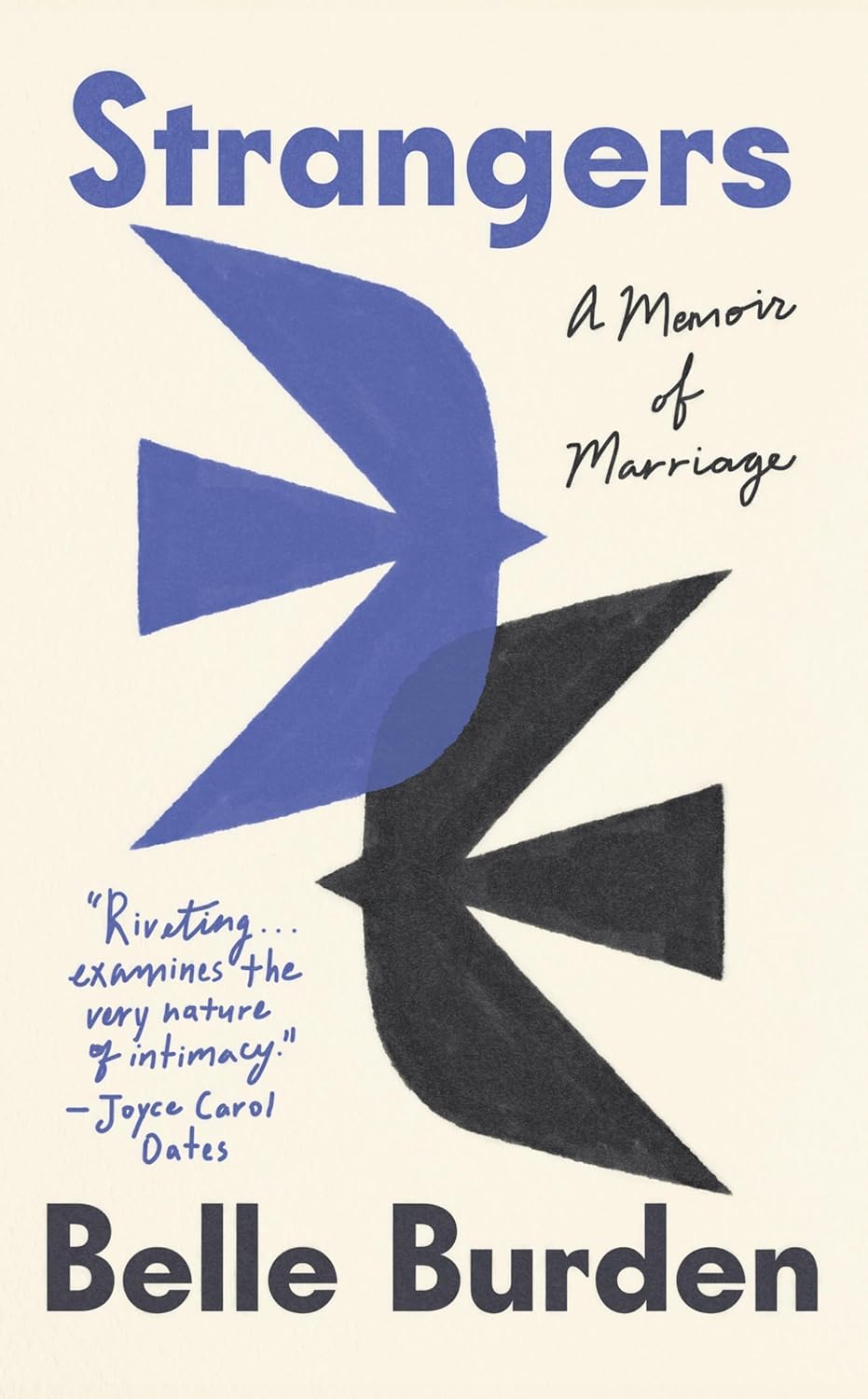 Strangers A Memoir of Marriage by Belle Burden & The Next Thing by Mira Hollis 2 Books Colletion Set