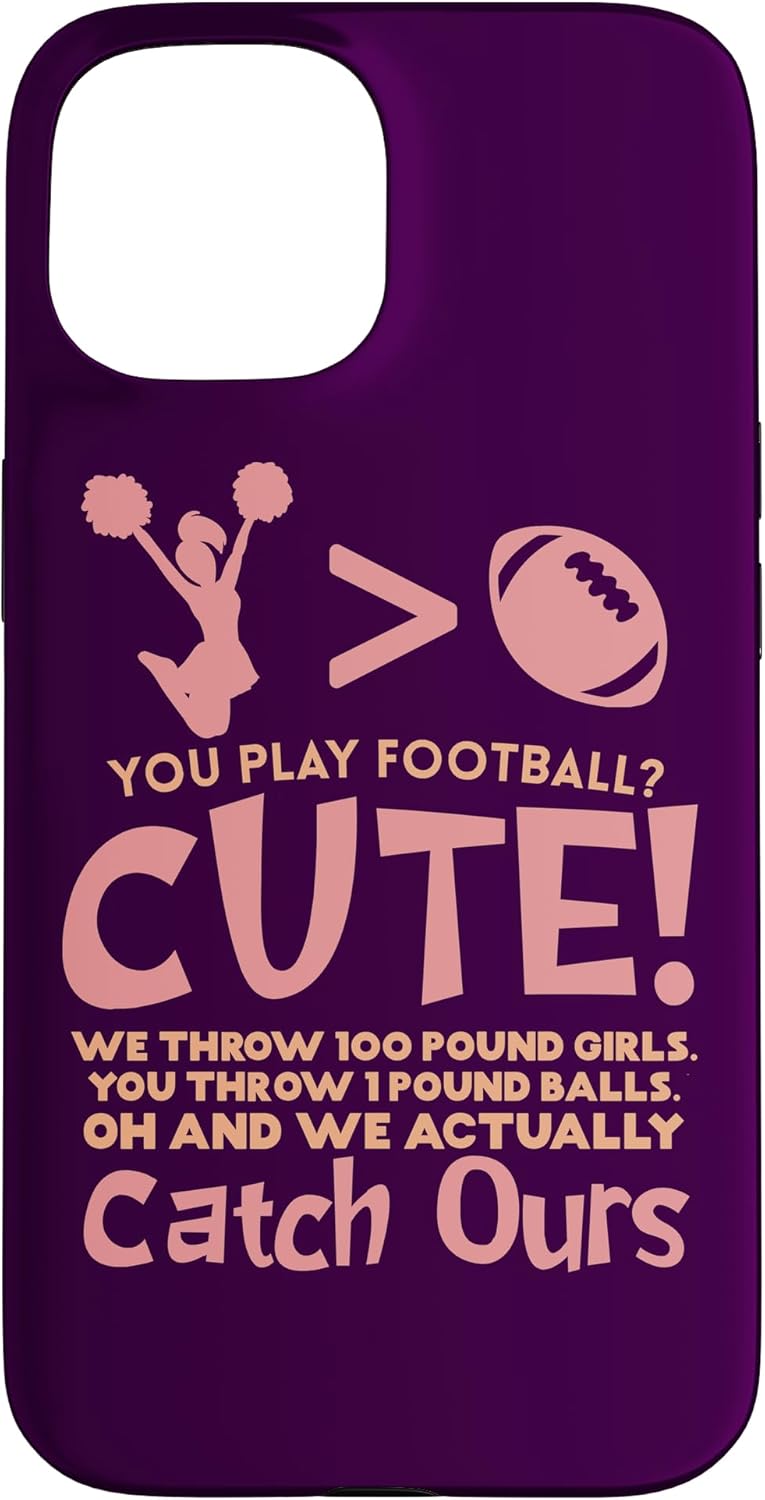 iPhone 13 You Play Football Cute Cheerleading Cheerleader Cheer Quote Case