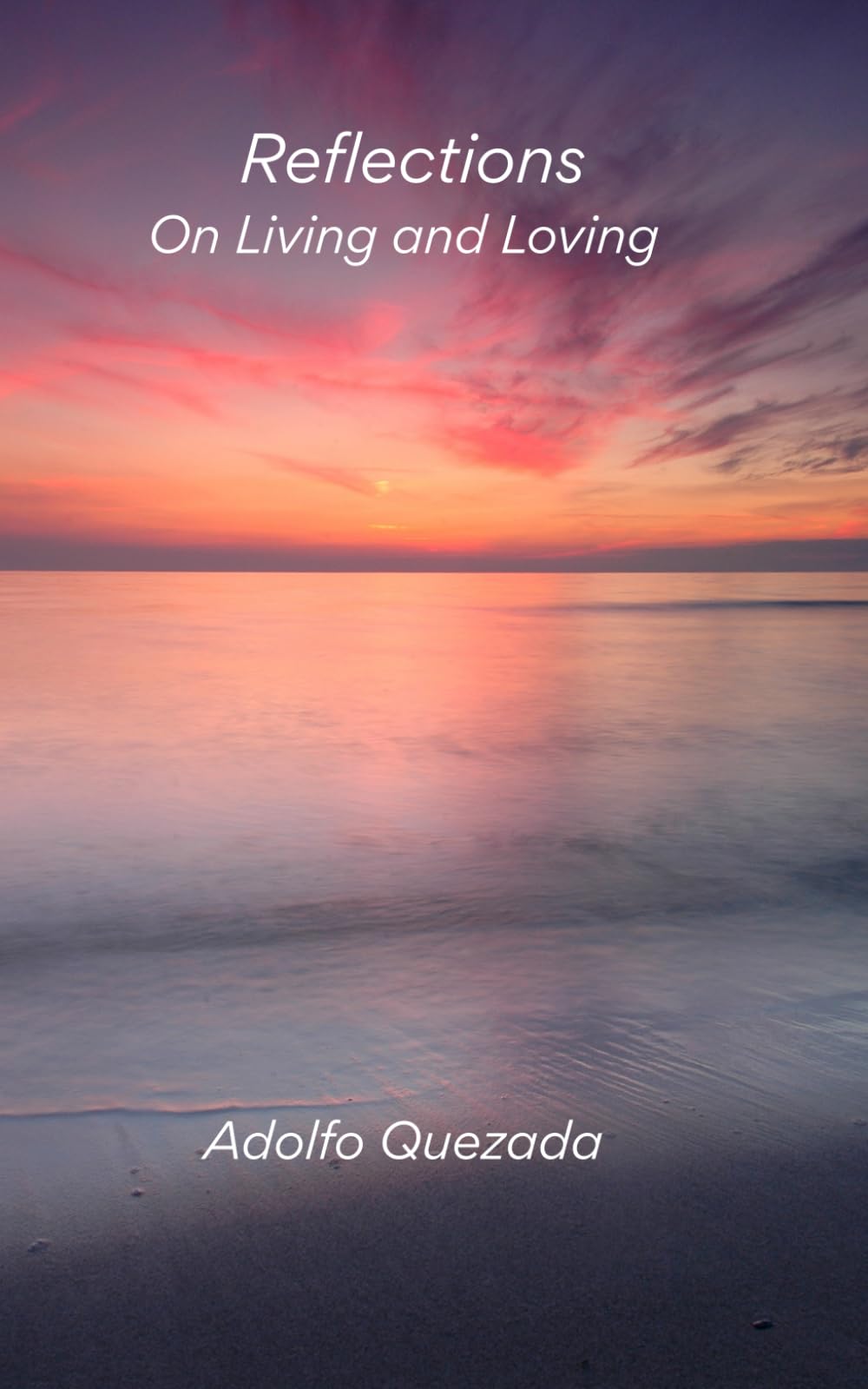 Reflections on Living and Loving
