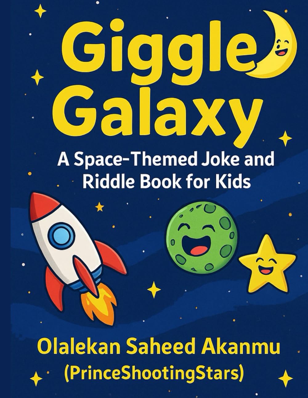 Giggle Galaxy: A Space-Themed Joke and Riddle Book for Kids