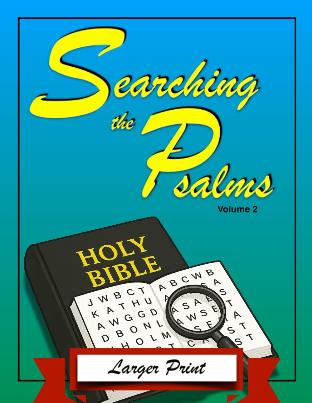 Searching the Psalms: Volume 2: Psalms 51-100