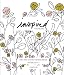 Inspired: A Coloring Book for Adults: Quotes And Illustrations To Encourage Your Heart And Spark Creativity
