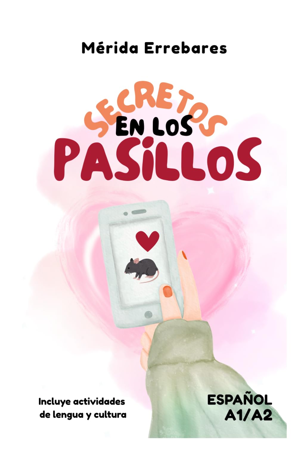 Secretos en los pasillos (Edición con actividades)