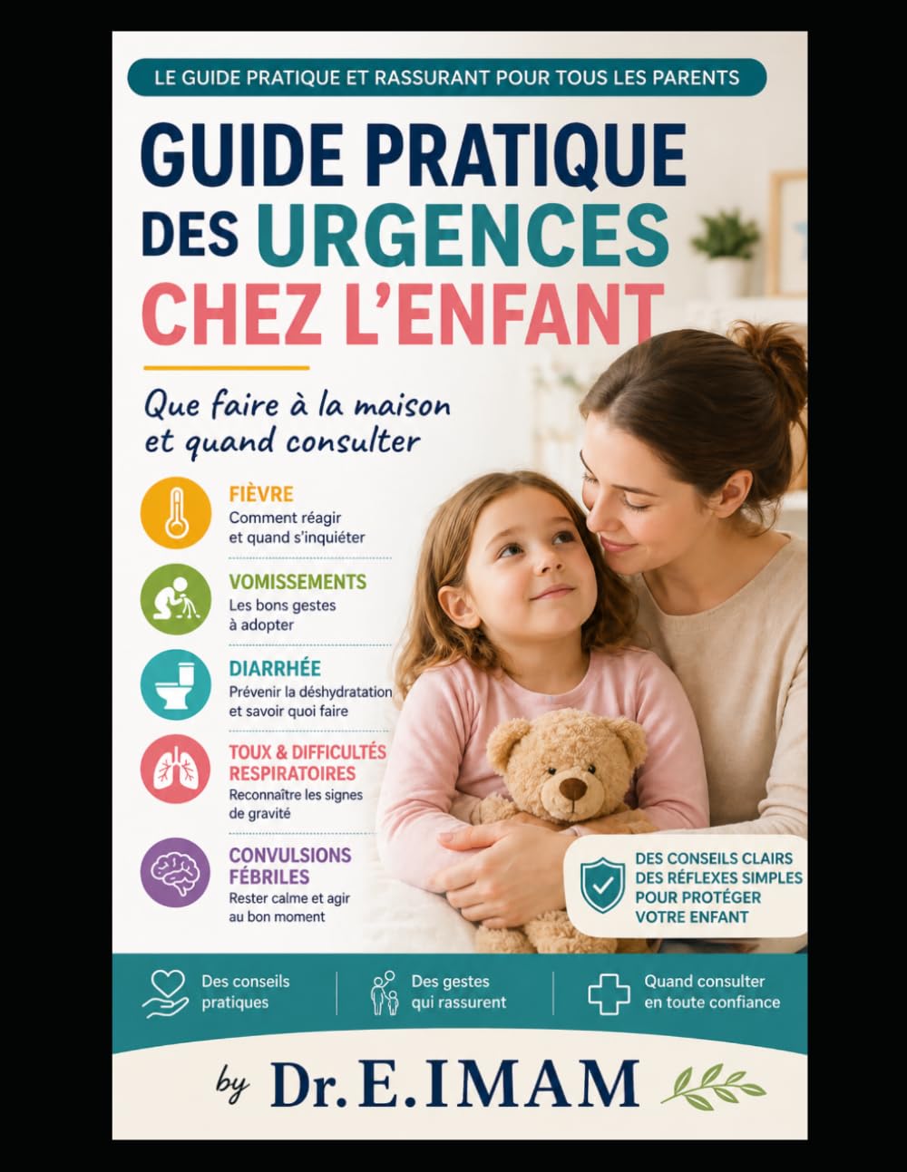 Guide pratique des urgences chez l'enfant.