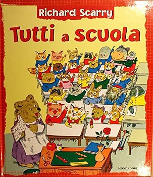 Paperback Tutti a scuola (I libri di Richard Scarry) Book