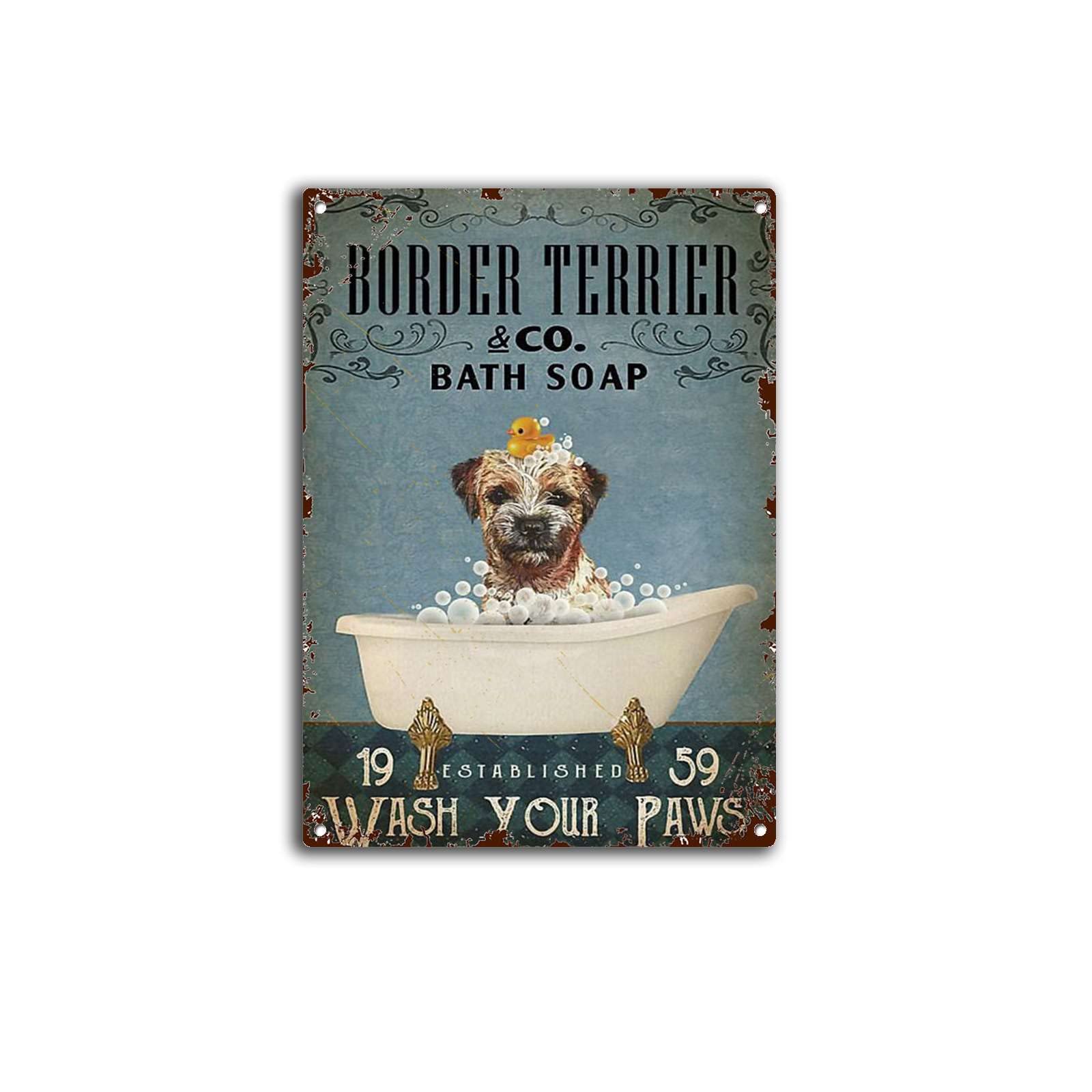 AZOLID Vintage Signs Metal Signs Border Terrier Co. Bath Soap Wash Your Paws Tin Signs Vintage Retro Bar Club Cave Home Kitchen Wall Decor Rustic Sign 30X43CM