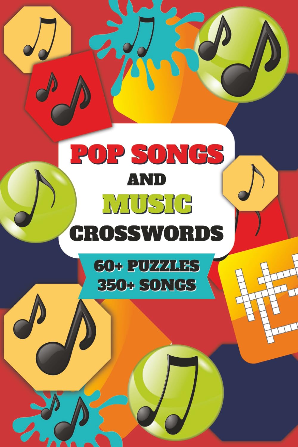 Pop Songs and Music Crossword Puzzle Book: for Adults, Seniors and Teenagers | 60+ Puzzles | Fun Brain Games in 6x9 Travel Size | Easy to Read