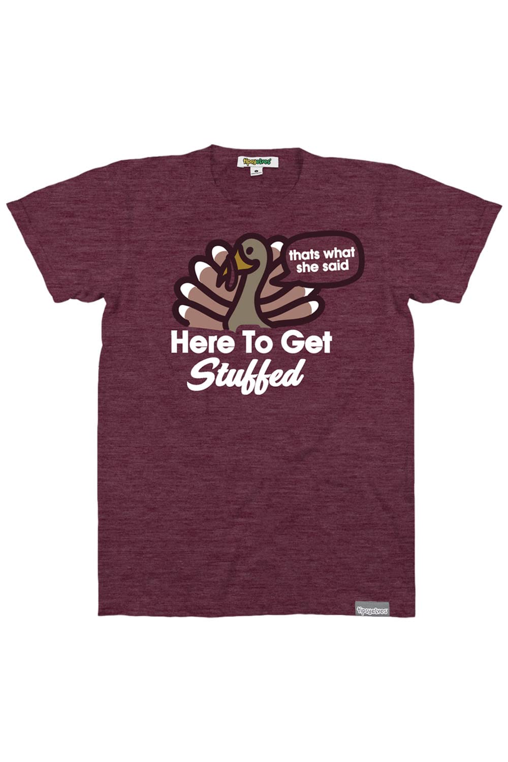 Tipsy Elves Funny Men's Thanksgiving Shirts - Hilarious Turkey Day and Friendsgiving Tees for Men